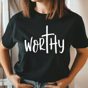 Worthy Unisex T-shirt Faith based Graphic